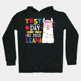 Test Day No Prob llama Llama Teacher Testing Day Kids Hoodie